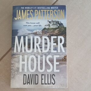 The Murder House by James Patterson and David Ellis